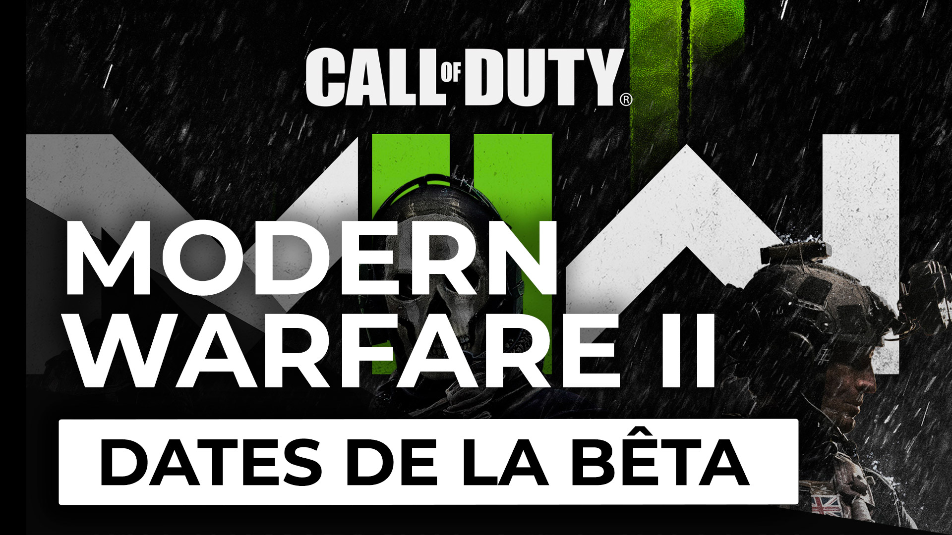Beta di Call of Duty Modern Warfare II: aperta a tutti oggi alle 19:00!  |  Xbox Uno
