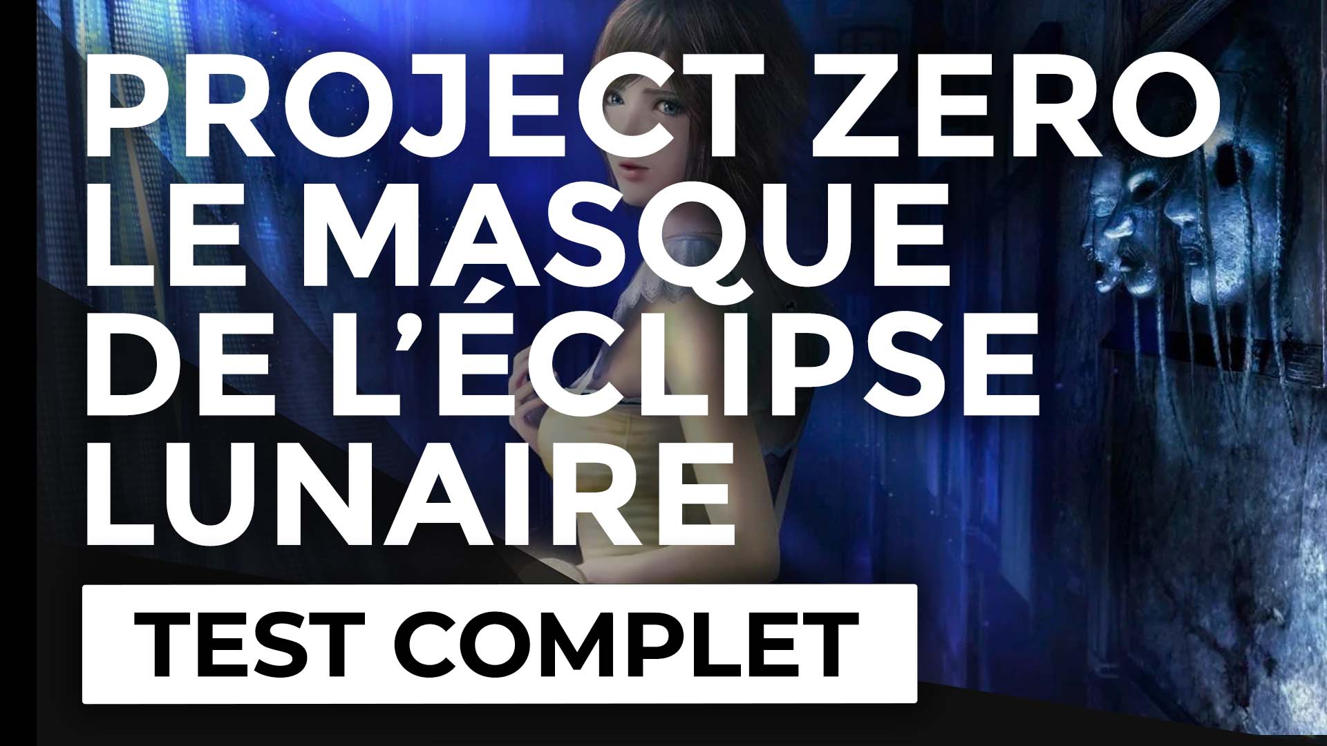 Project Zero: Le Masque de l