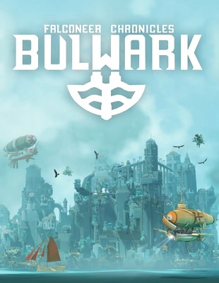 Bulwark : Falconeer Chronicles