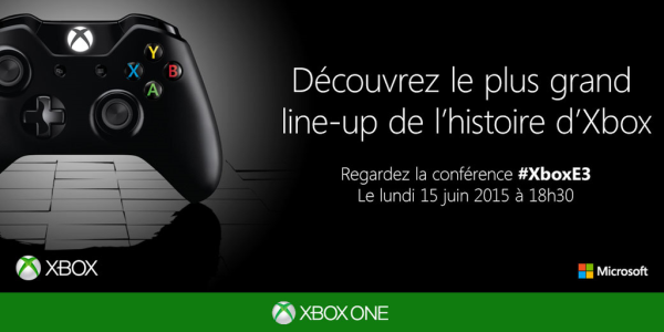 News : E3 2015 : Conférence Microsoft le 15 juin à 18h30 !