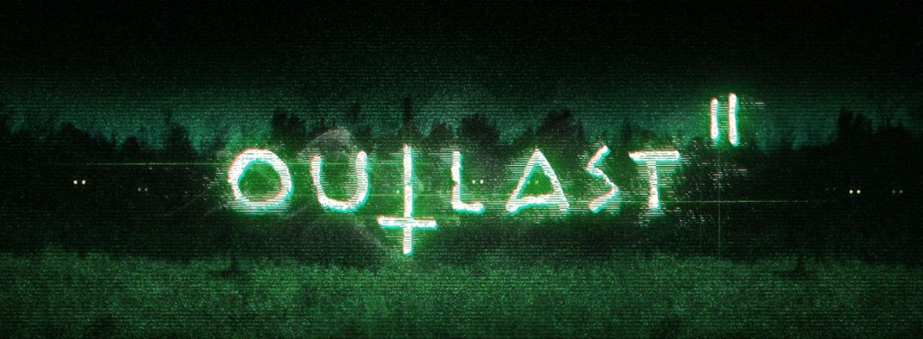 [MAJ] Après un teasing, Outlast 2 est bel et bien confirmé