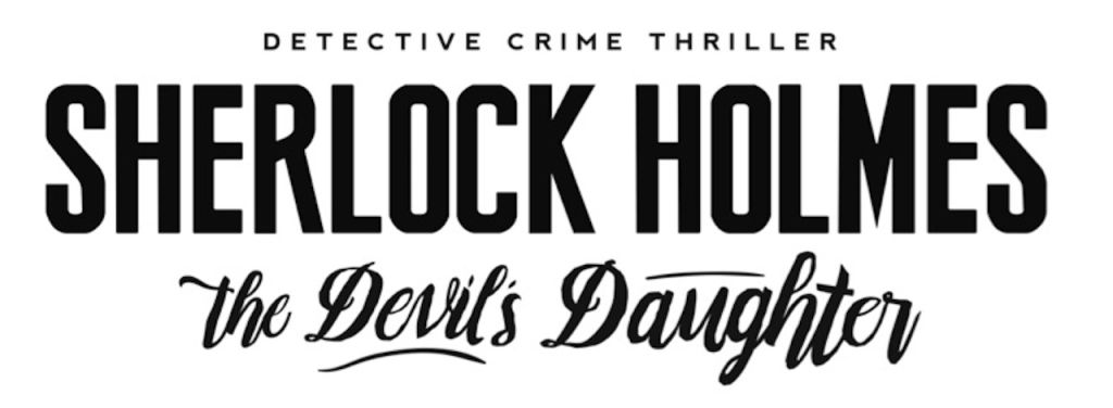 Sherlock Holmes : The Devil’s Daughter annoncé pour le printemps 2016
