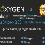 Podcast – La Bitsbox Ep05 : La Bagarre !