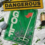 Dangerous Golf : le Golf de l&rsquo;extrême avec destruction des décors