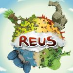 Reus : incarnez 4 géants et dominez le monde dans ce nouveau jeu indé