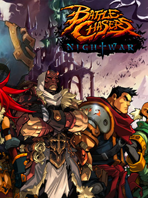 Test – Battle Chasers: Nightwar