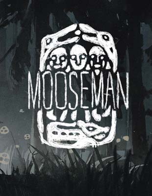 Jeu : The Mooseman