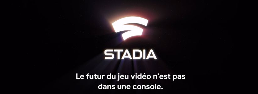 News : Google annonce Stadia, son service de streaming, mais pas de console
