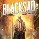 Blacksad : Under the Skin – vidéo making-of et sortie décalée au 5 novembre