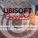 Ubisoft Experience : l’événement Ubi pour les fans en marge de la PGW 2019