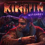 Kingpin : Reloaded – le grand retour du FPS sur console