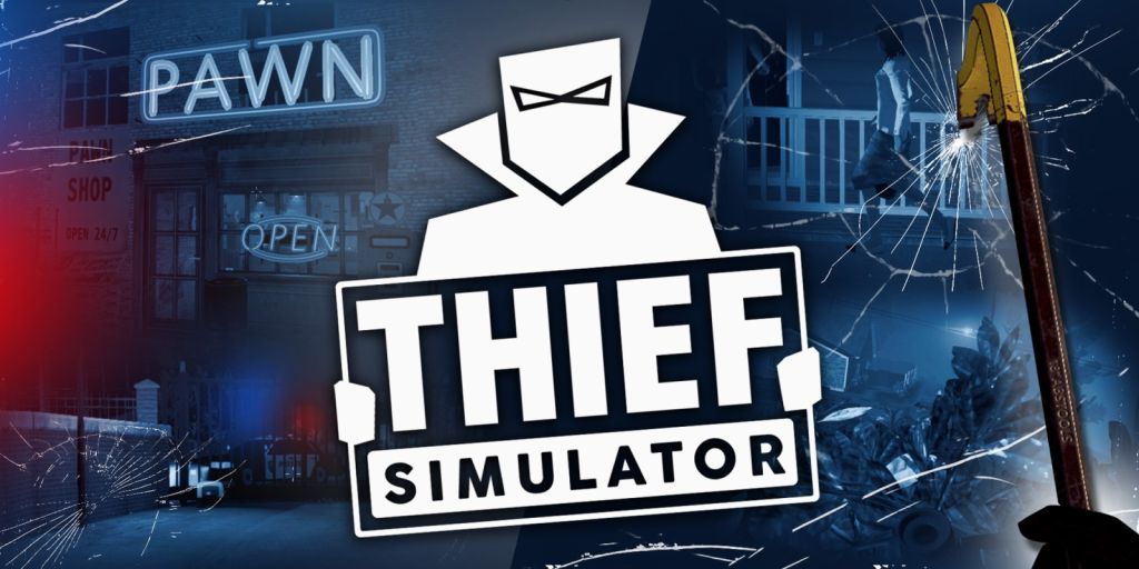 Thief simulator : notre avis sur le jeu de cambriolage pour les nuls !