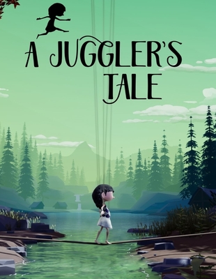 Jeu : A Juggler&rsquo;s Tale