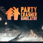 Party Crasher Simulator, ou l’art de ruiner des fiestas sur Xbox One