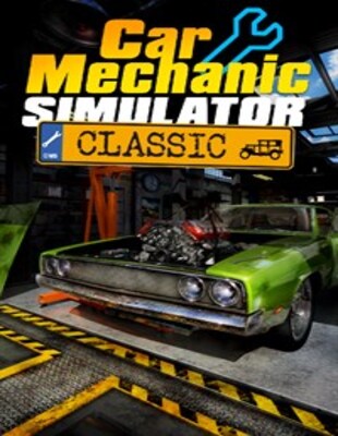 Jeu : Car Mechanic Simulator Classic