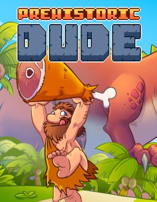 Jeu : Prehistoric Dude