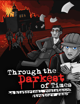 Jeu : Through the Darkest of Times