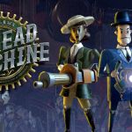 Bartlow’s Dread Machine : le jeu mécanique arrivera l’été prochain