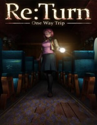 Jeu : Re:Turn – One Way Trip