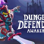 Dungeon Defenders : Awakened, le Tower Defense coloré sur Xbox en mars