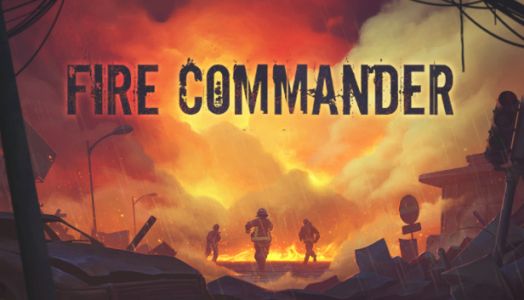News : Fire Commander: dans la peau des soldats du feu