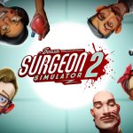 Surgeon Simulator 2 vous propose d&rsquo;opérer sur Xbox prochainement