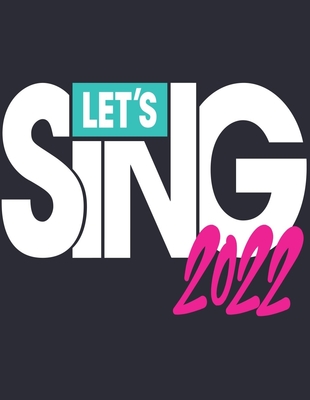 Jeu : Let&rsquo;s Sing 2022