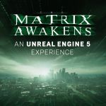 The Matrix Awakens nous permet d&rsquo;admirer les merveilles de l&rsquo;Unreal Engine 5