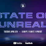 State of Unreal : un événement dédié à Unreal Engine 5 se tiendra le 5 avril