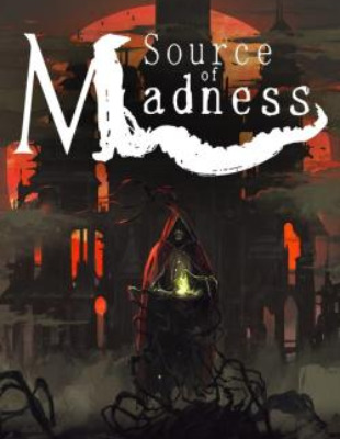 Jeu : Source of Madness