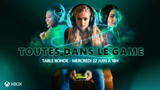 News : Place des femmes dans le jeu vidéo : replay de la table ronde Xbox