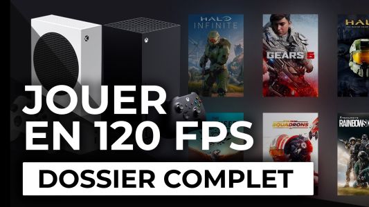 News : Comment jouer en 120 FPS sur Xbox Series X et Series S