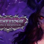 Pathfinder : Wrath of the Righteous arrive en septembre sur consoles