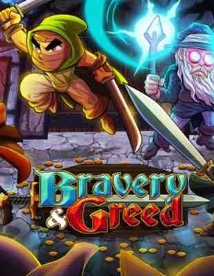 Jeu : Bravery and Greed