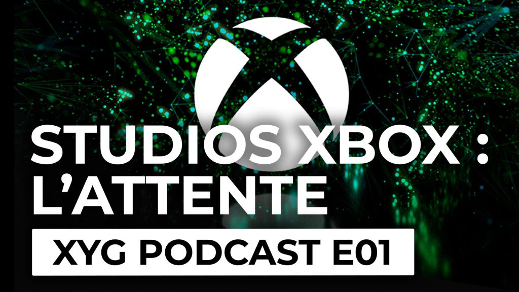 Podcast XYG – Replay ep. 01 – Les studios Xbox