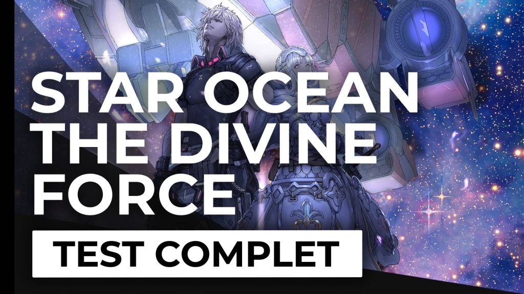 Test – Star Ocean The Divine Force – Seulement 10 à 15 ans de retard