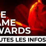 Game Awards 2022 : le détail des rumeurs et jeux confirmés pour ce soir !
