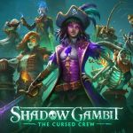Découvrez Shadow Gambit: The Cursed Crew, le nouveau jeu de Mimimi Games (Desperados III)