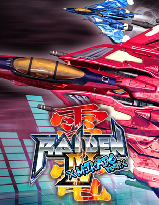 Test – Raiden IV x MIKADO remix – Le dieu du tonnerre dépasse les bornes
