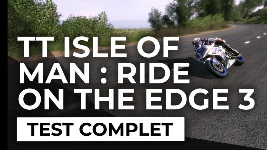 Test : Test – TT Isle of Man: Ride on the Edge 3 – Poignée dans l’angle !