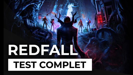 Test : Test – Redfall – Un plaisir coupable qui mériterait le label “Game Preview”