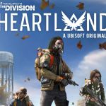 The Division Heartland : le TPS free-to-play dévoile son gameplay !