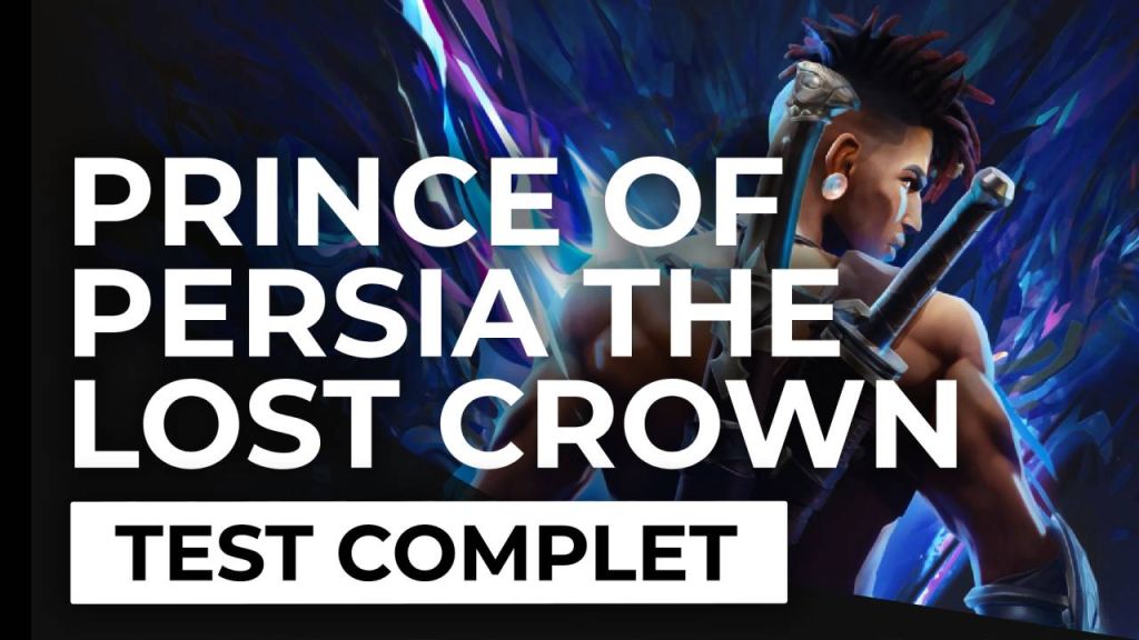 Test – Prince of Persia The Lost Crown – Ubisoft maîtrise son sujet