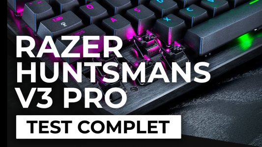 Test : Test – Clavier Razer Huntsman V3 Pro – Une nouvelle version sublimée