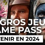10 gros jeux Xbox Game Pass qui vont sortir en 2024