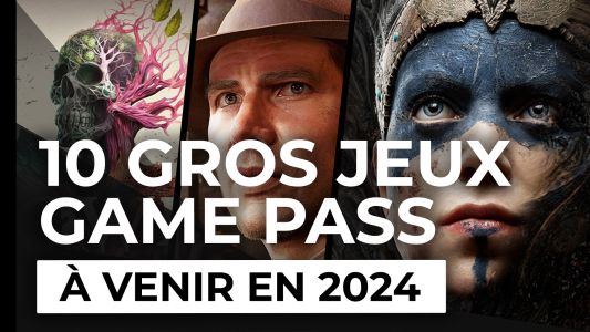 News : 10 gros jeux Xbox Game Pass qui vont sortir en 2024