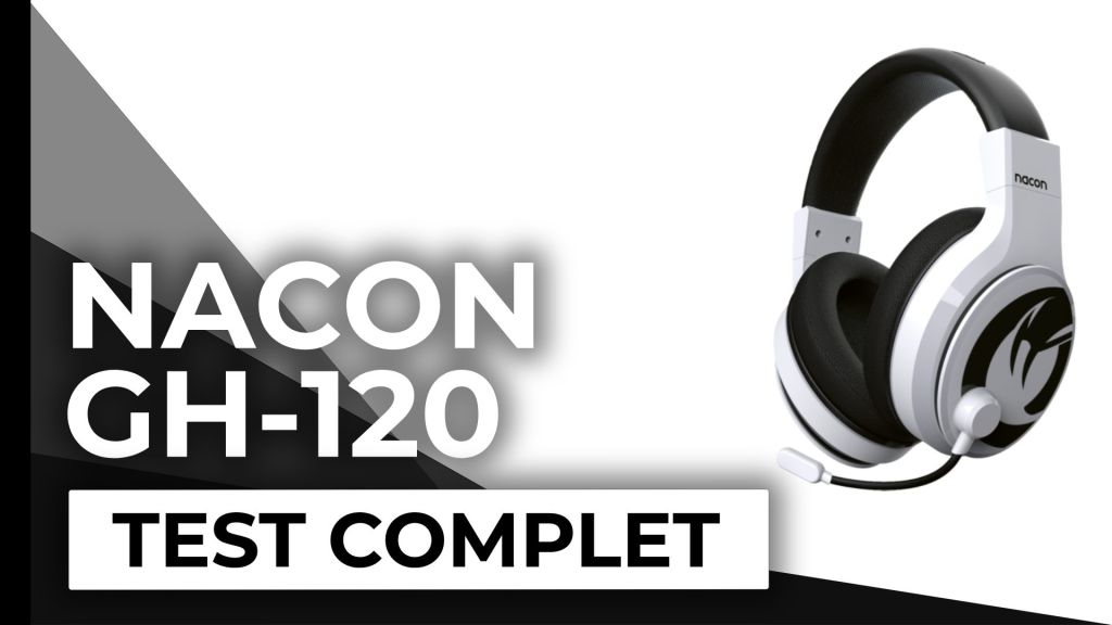 Test – Casque Gaming Nacon GH-120 – Un casque à un prix tout doux !