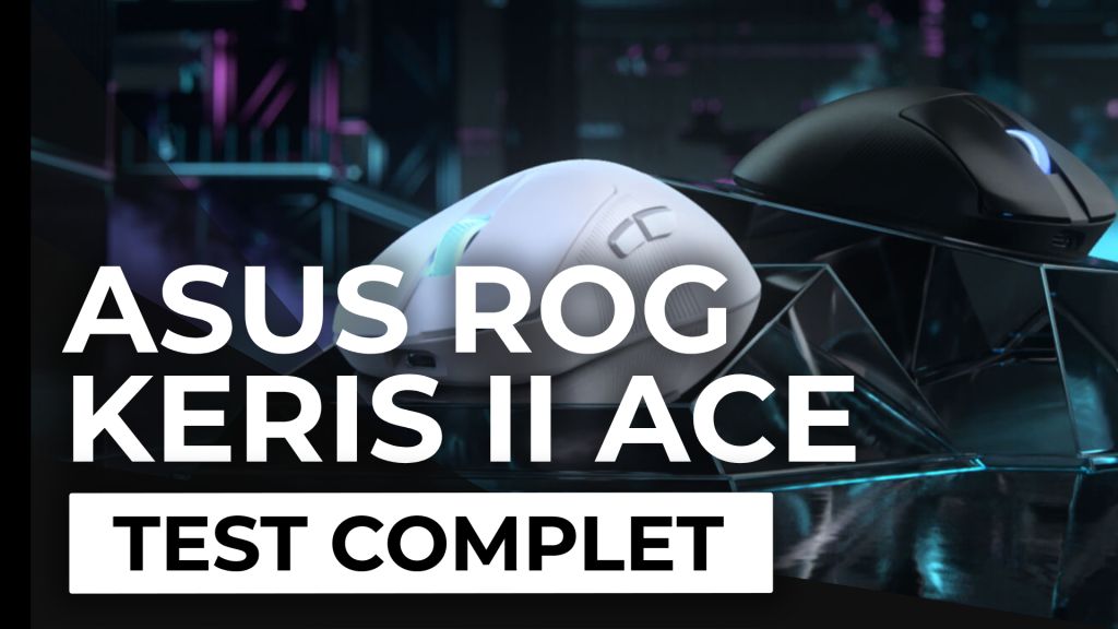Test – Souris Asus ROG Keris II Ace –  La précision à notre service