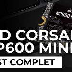 Test – SSD Corsair MP600 Mini – Un must have pour les possesseurs du Steam Deck ?