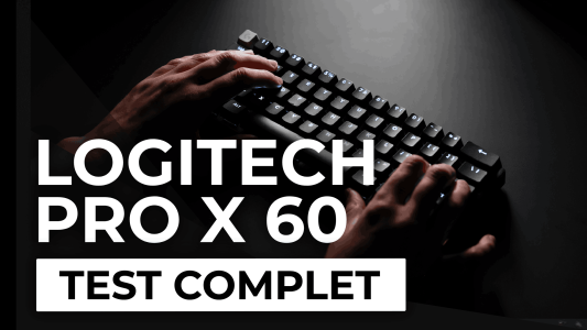 Test : Test – Clavier Logitech Pro X 60 Lightspeed – Plus petit, mais tout aussi bien ?